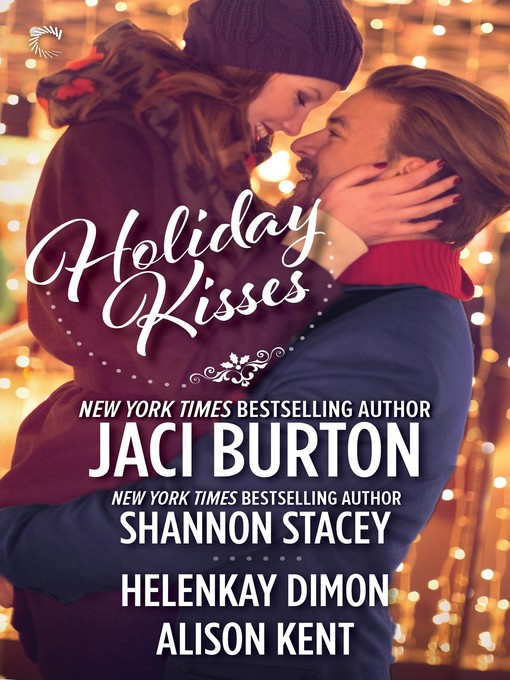 Title details for Holiday Kisses by Jaci Burton - Available